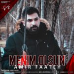 دانلود آهنگ امیر فاتح منیم اولسون